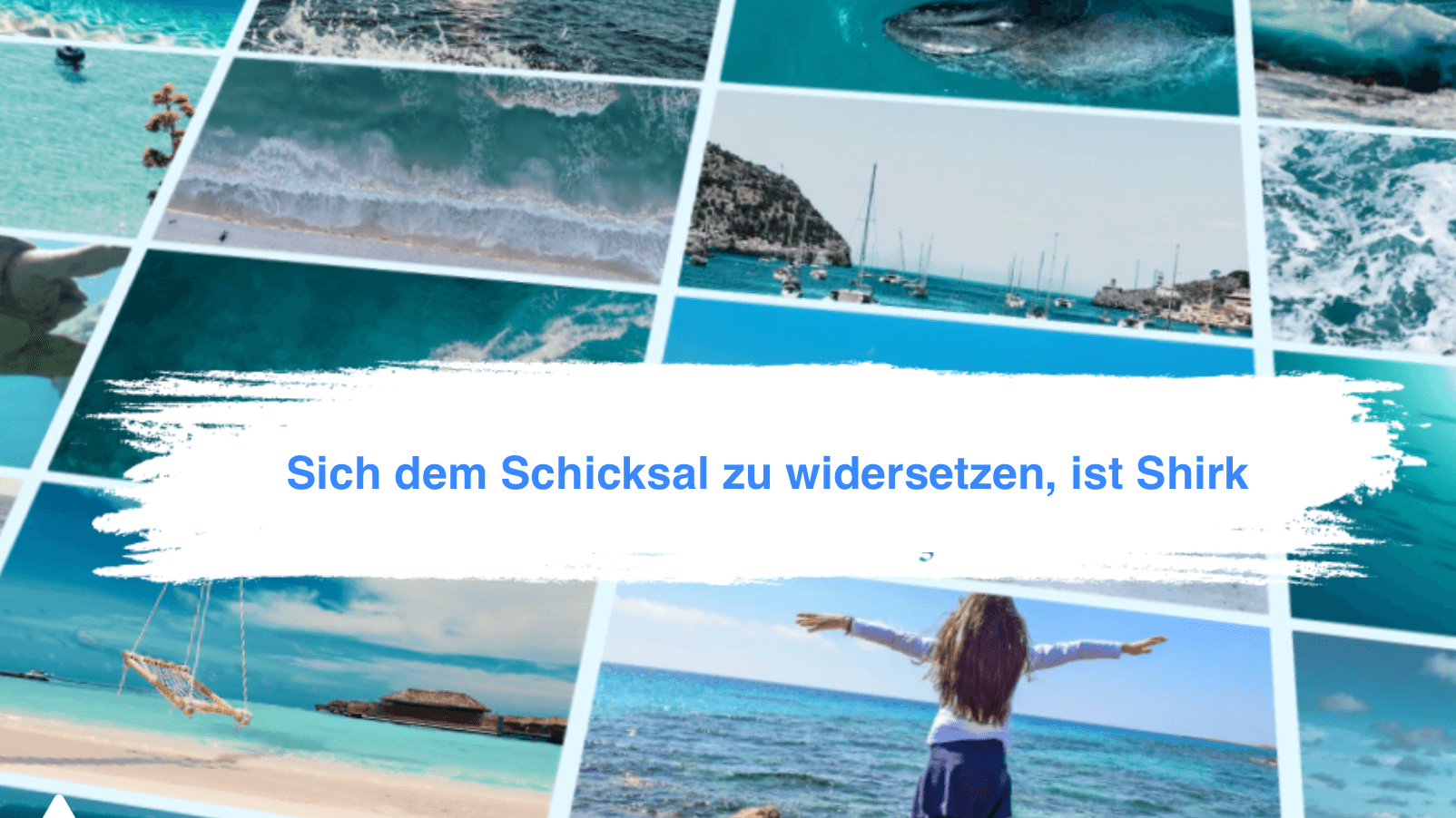 Sich dem Schicksal zu widersetzen, ist Shirk