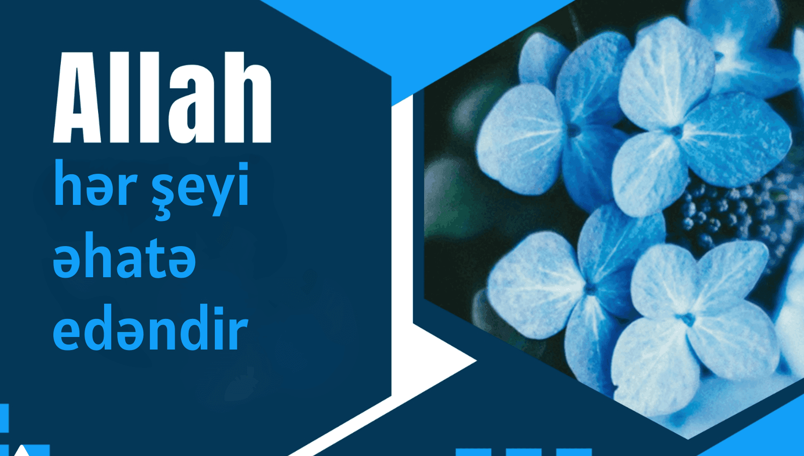 Allah Hər Şeyi əhatə Edəndir