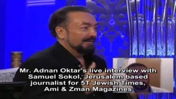 Mr. Adnan Oktar's live interview with Samuel Sokol, Jerusalem based journalist for 5T Jewish Times, Ami & Zman Magazines