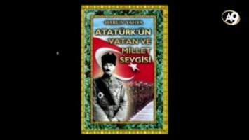 Adnan Oktar: Atatürk ile ilgili 1. hamur renkli kitabı ilk ben yazdım ve dindarlığını anlattım. 