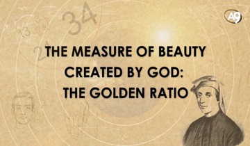 The Measure of Beauty Created by God: The Golden Ratio - Introduction
