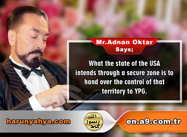 Mr. Adnan Oktar Says: