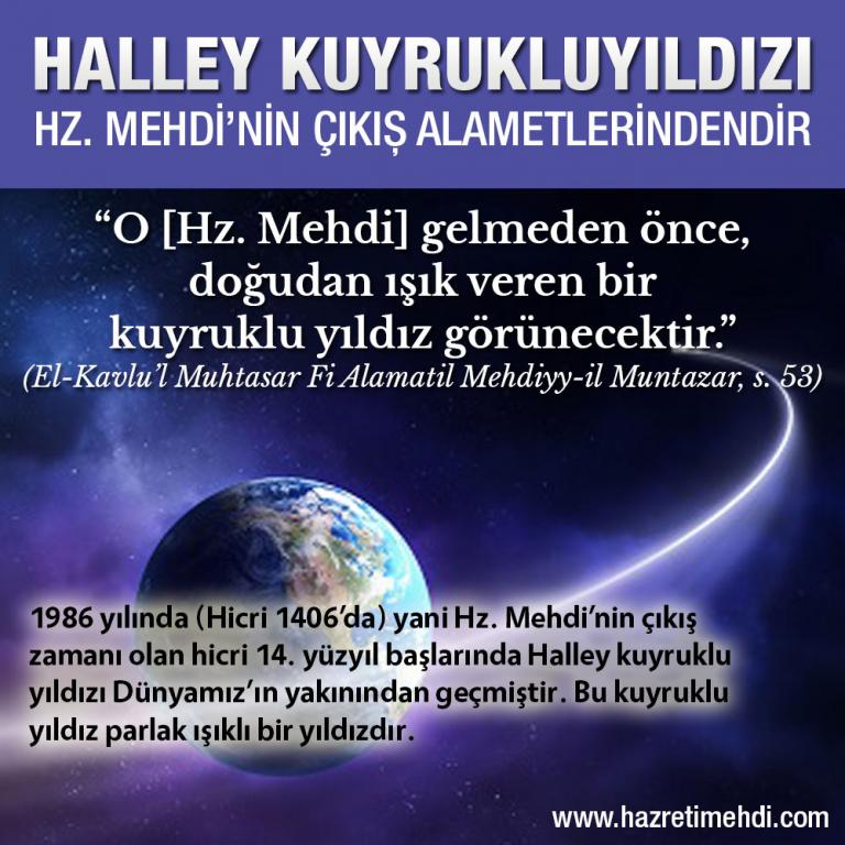 Halley Kuyruklu Yıldızı Hz. Mehdi (as)'ın çıkış alametlerindendir