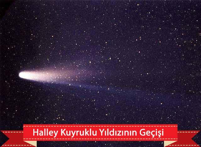 Halley Kuyruklu Yıldızının Geçişi
