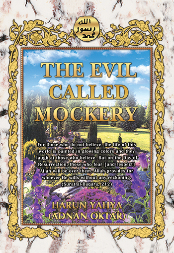 The Evil Called Mockery