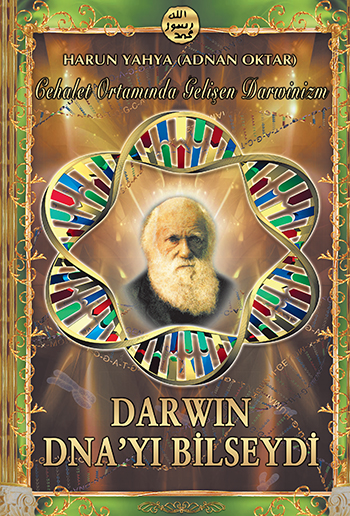 Darwin DNA'yı Bilseydi