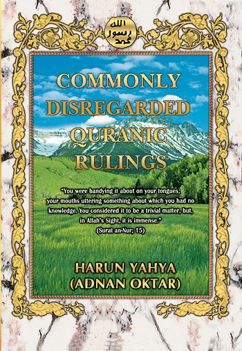 Commonly Disregarded Quranic Rulings