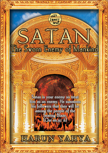 Satan: The Sworn Enemy of Mankind