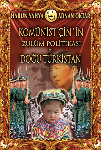 Komünist Çin'in Zulüm Politikası ve Doğu Türkistan