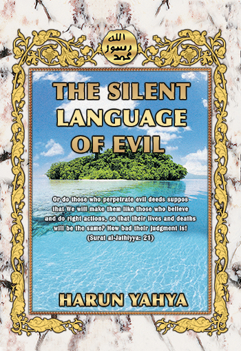 The Silent Language of Evil