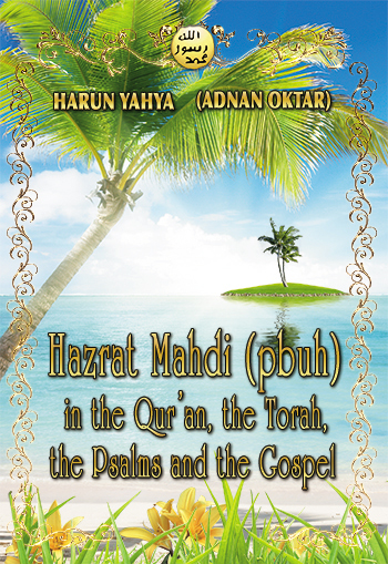 Hazrat Mahdi (pbuh) in the Qur'an, the Torah, the 