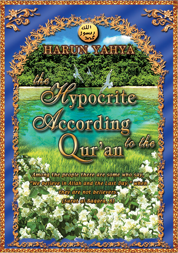 The Hypocrite According to the Qur’an