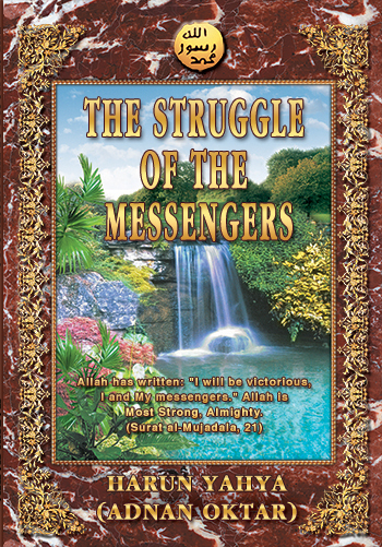 The Struggle of the Messengers