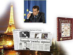 Fransa cumhurbaşkanı  Nicholas  Sarkozy'nin Yaratılış Atlası'nın etkilerini gösteren açıklamaları