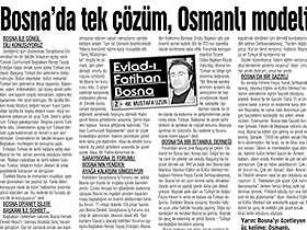 Bosna'da tek çözüm Osmanlı modeli