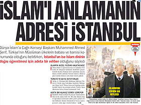 Istanbul  is the address of understanding Islam