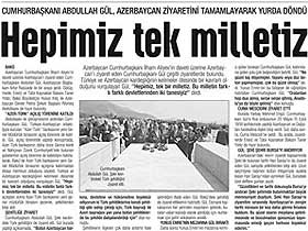 Azer-Türk bankasının açılışında Abdullah Gül; iki devlet tek milletiz dedi