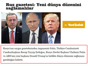 Rus Gazetesi: Sayın Erdoğan, Trump ve Putin İle Yeni Dünya Düzeni Sağlanmalı