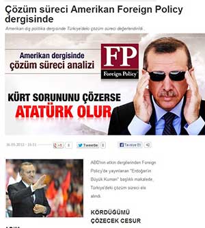 Foreign Policy: Başbakan Erdoğan Atatürk’ten Sonra
