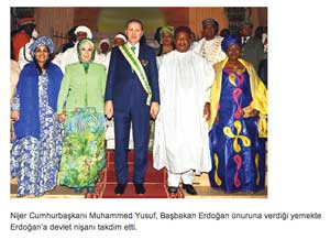 Nijer Cumhurbaşkanı: “İslam dünyasının çağdaşlaşmasının sembolüsünüz.”