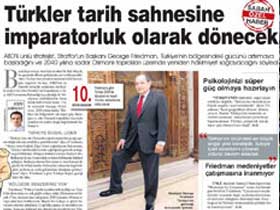 Stratfor'un kurucusu Türkiye'nin önümüzdeki dönemde lider olacağını söyledi