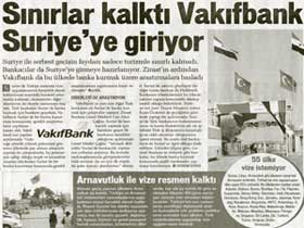 The borders have been lifted; Vakifbank is now going to Syria