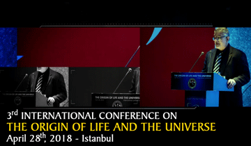 3rd International Conference on the Origin of Life and the Universe, April 28th, 2018-istanbul