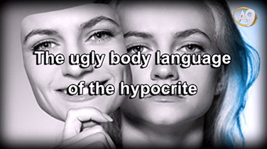 The ugly body language of the hypocrite  
