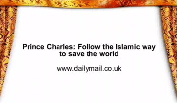 Prince Charles: ‘Follow the Islamic way to save the world’