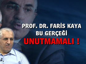 Prof. Dr. Faris Kaya bu gerçeği unutmamalı: Ahir zaman fitnelerini tam anlamıyla susturacak olan Hz. Mehdi (as)’dır 