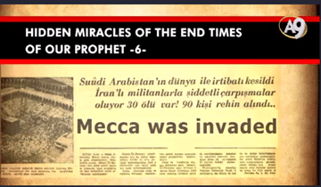 Miracles of the end times of our Prophet No.6 - An
