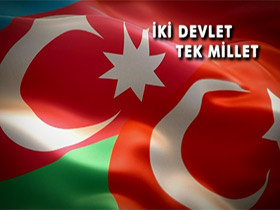 İki Devlet Tek Millet  Azerbaycan veTürkiye İki Kardeş Ülke