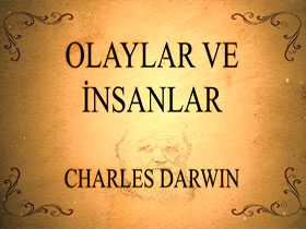 Olaylar ve insanlar: Charles Darwin