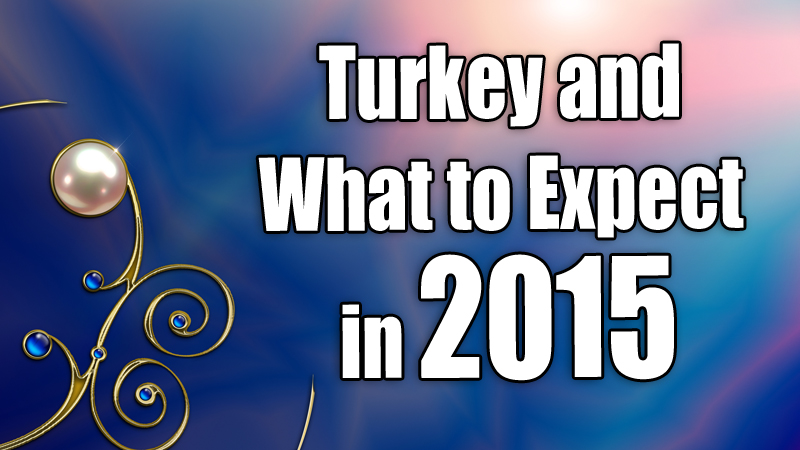 Turkey and what to expect in 2015