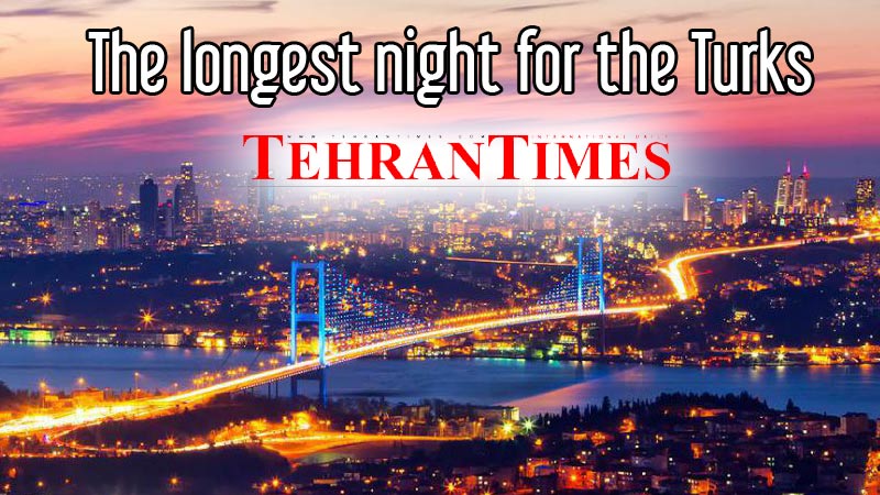 The longest night for the Turks