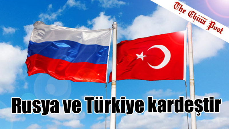 Rusya ve Türkiye kardeştir
