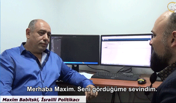 Maxim Babitski, İsrailli politikacı ile Röportaj