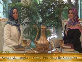 Serap Akıncıoğlu ve Gülay Pınarbaşı ile sohbetler: Arap baharı Mehdiyet baharıdır (23 Haziran 2012)