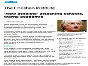 Prof. Robert Davis, from Glasgow University, warned that the Scottish curriculum is “under pressure” of atheists like Richard Dawkins