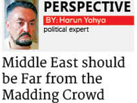 Middle East should be Far from the Madding Crowd