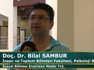 İnsan ve Toplum Bilimleri Fakültesi, Psikoloji Bölümü Sosyal Bilimleri Enstitüsü Müdür Yrd. Doç. Dr. Bilal Sambur