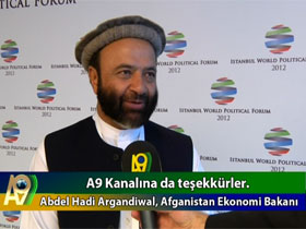 What did Abdel Hadi Argandiwa, Minister of Economy, Afghanistan say for A9 and Turkish Islamic Union?