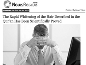Kuran’da Bildirilen Saçların Hızlı Beyazlaması Bilimsel Olarak Kanıtlandı