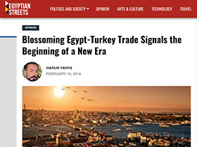 Blossoming Egypt-Turkey Trade Signals the Beginning of a New Era