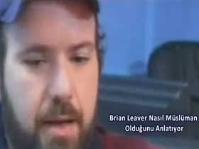 Brian Leaver nasıl Müslüman olduğunu anlatıyor