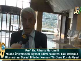 	Prof. Dr. Alberto Martinelli, Milano Üniversitesi Siyaset Bilimi Fakültesi Eski Dekanı ve Uluslararası Sosyal Bilimler Konseyi Yürütme Kurulu Üyesi