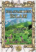Kitap Dünyası: Kolaylık Dini İslam