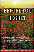 Before You Regret