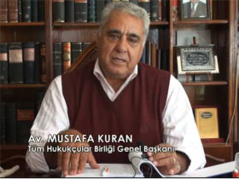 Tüm Hukukçular Birliği Genel Başkanı Av. Mustafa Kuran A9 Hakkında Ne Dedi?